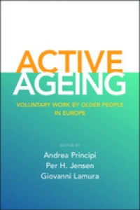 Items is not available Image of Active ageing: voluntary work by older people in Europe