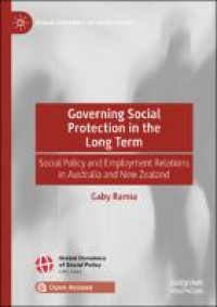 Image of Governing social protection in the long term: social policy and employment relation in Australia and New Zealand