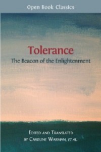 Tolerance : the beacon of the enlightenment