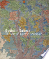Image of Bodies in Balance : The Art of Tibetan Medicine