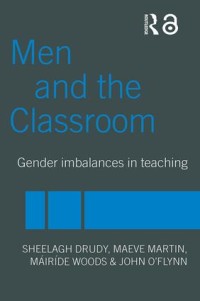 Men and the classroom : gender imbalances in teaching