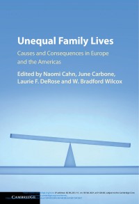 Unequal family lives : causes and consequences in Europe and the Americas