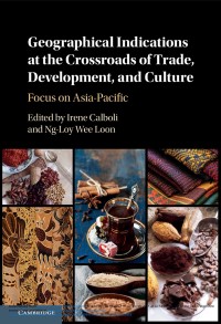 Geographical indications at the crossroads of trade, development, and culture : focus on Asia-Pacific