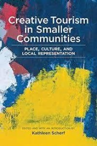 Image of Creative tourism in smaller communities: place, culture, and local representation