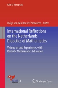 Image of International reflections on the Netherlands didactics of mathematics : visions on and experiences with realistic mathematics education