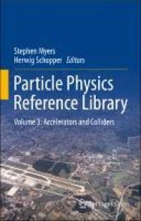 Particle physics reference library: volume 3, accelerators and colliders
