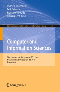 Computer and Information Sciences : 31st International Symposium, ISCIS 2016, Kraków, Poland, October 27-28, 2016, Proceedings