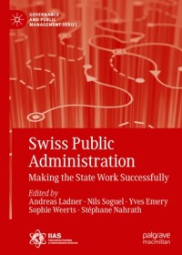 Swiss public administration : making the state work successfully