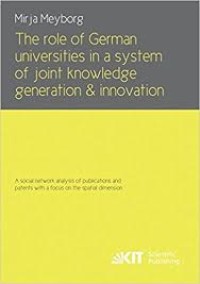 The role of German universities in a system of joint knowledge generation and innovation