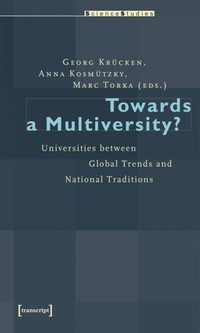 Towards a multiversity? : universities between global trends and national traditions