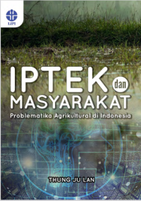 Image of Iptek dan masyarakat: problematika agrikultural di Indonesia