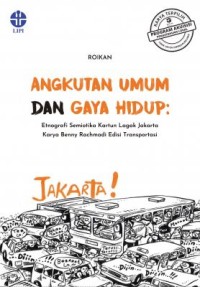 Angkutan umum dan gaya hidup: etnografi semiotika kartun lagak Jakarta karya Benny Rachmadi edisi transportasi
