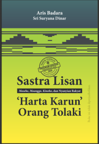 Image of Sastra lisan: Mosehe, Moanggo, Kinoho, dan nyanyian rakyat ‘harta karun ’ orang Tolaki: Osehe, Moanggo, Kinoho, dan nyanyian rakyat orang Tolaku