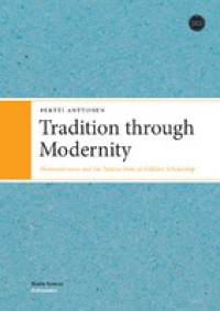 Tradition through modernity: postmodernism and the nation-state in folklore scholarship