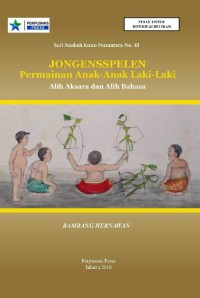 Jongensspelen : permainan anak-anak laki-laki (alih aksara dan alih bahasa)