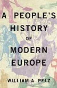 A People's history of modern Europe