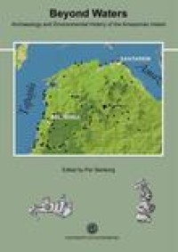 Beyond waters: archaeology and environmental history of the Amazonian Inland