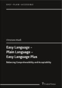 Image of Easy Language – plain language – easy language plus : balancing comprehensibility and acceptability