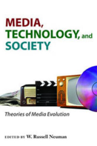 Image of Media, technology, and society: theories of media evolution