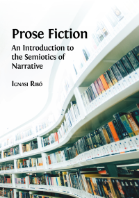 Image of Prose fiction: an introduction to the semiotics of narrative