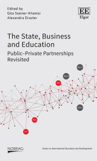 Image of The State, business and education: public-private partnerships revisited