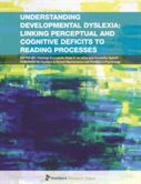 Image of Understanding developmental dyslexia: linking perceptual and cognitive deficits to reading processes