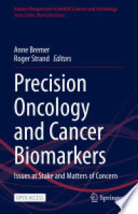 Image of Precision oncology and cancer biomarkers : issues at stake and matters of concern