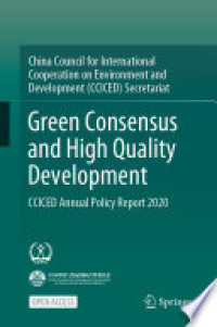 Image of Green consensus and high quality development : cciced annual policy report 2020