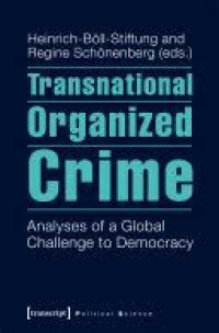 Items is not available Image of Transnational organized crime: analyses of a global challenge to democracy